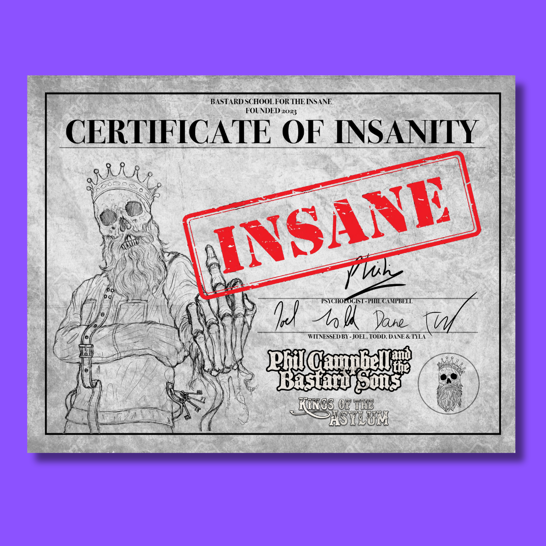 Kings Of The Asylum - Certificate Of Insanity – Phil Campbell